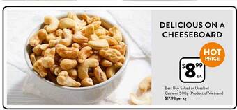 Foodworks Best buy salted or unsalted cashews offer