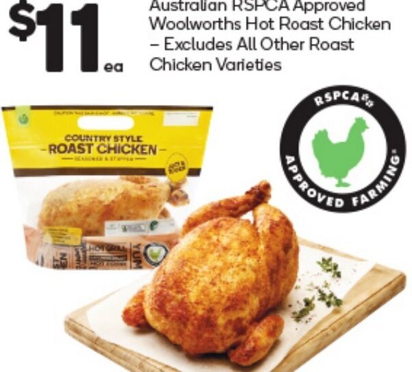 Australian RSPCA Approved Woolworths Hot Roast Chicken offer at Woolworths