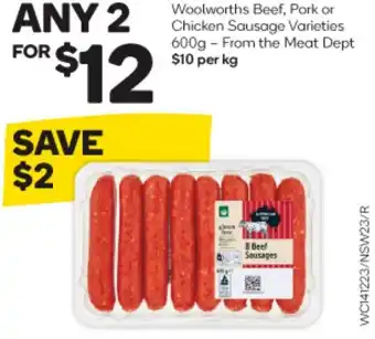 Woolworths Woolworths Beef, Pork or Chicken Sausage 600 g offer