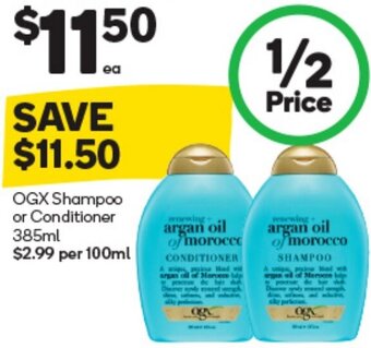Woolworths OGX Shampoo or Conditioner 385ml offer