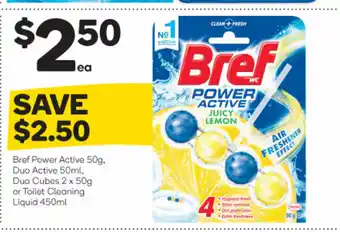 Woolworths Bref Power Active 50g, Duo Active 50ml, Duo Cubes 2x50g or Toilet Cleaning Liquid 450ml offer