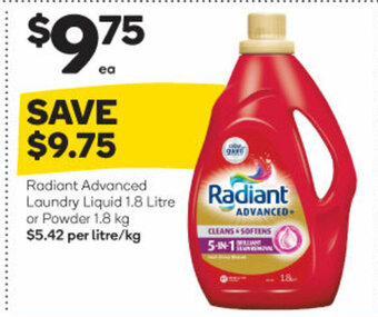 Woolworths Radiant Advanced Laundry Liquid 1.8 Litre or Powder 1.8 kg offer