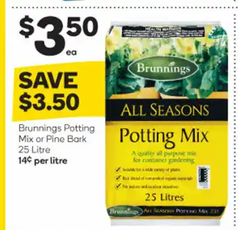 Woolworths Brunnings Potting Mix or Pine Bank 25 Litre offer