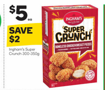 Woolworths Ingham's Super Crunch 300-350g offer
