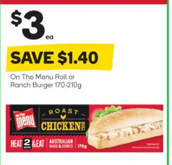 Woolworths On The Menu Roll or Ranch BUrger 170-210g offer