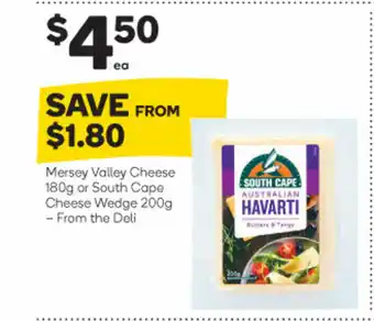 Woolworths Mersey Valley Cheese 180g or South Cape Cheese Wedge 200g offer