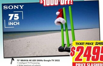 The Good Guys 75' Bravia 4K Led 200Hz Google Tv 2022 offer