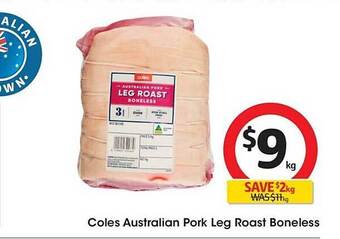 Coles Coles australian pork leg roast boneless offer