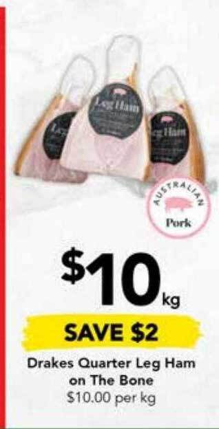 Drakes Drakes quarter leg ham on the bone offer