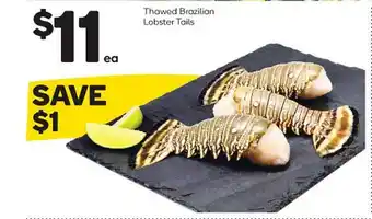 Woolworths Thawed brazilian lobster tails offer