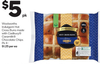 Woolworths Woolworths indulgent hot cross buns made with Cadbury Caramilk Chocolate chips pk 4 offer