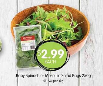 Spudshed Baby spinach or mesculin salad bags offer