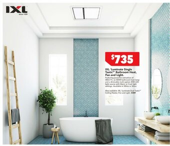 Harvey Norman IXL 'Luminate Single Tastic' Bathroom Heat , Fan and Light offer
