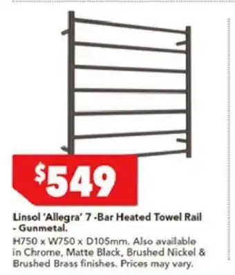 Harvey Norman Linsol 'Allegra' 7-Bar Heated Rail - Gunmetal offer