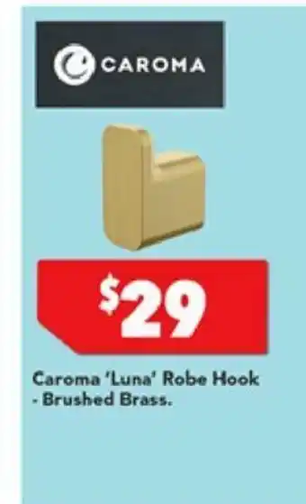 Harvey Norman Caroma 'Luna' Robe Hook - Brushed Brass offer