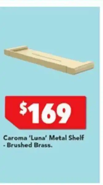 Harvey Norman Caroma 'Luna' Metal Shelf - Brushed Brass offer
