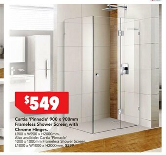 Harvey Norman Cartia 'Pinnacle' 900x900mm Frameless Shower Screen with Chrome Hinges offer