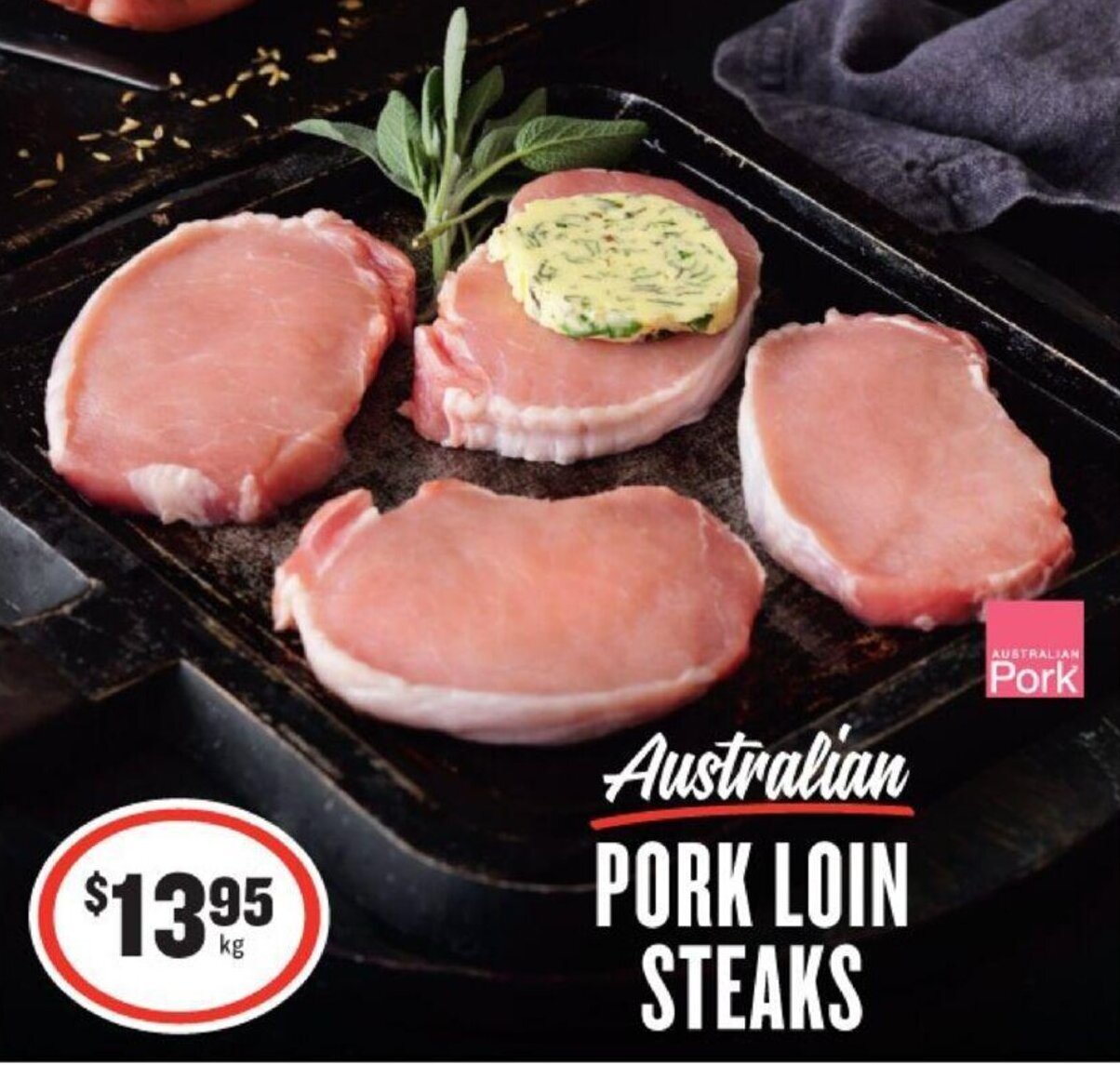 Australian pork loin steaks offer at IGA