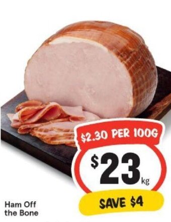 IGA Ham off the bone offer