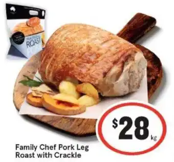 IGA Family chef pork leg roast with crackle offer