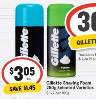 IGA Gillette shaving foam 250g offer