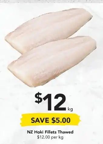 Drakes NZ Hoki Fillets Thawed per kg offer