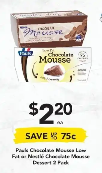 Drakes Pauls Chocolate Mousse Low Fat or Nestle Chocolate Mousse Dessert 2 Pack offer