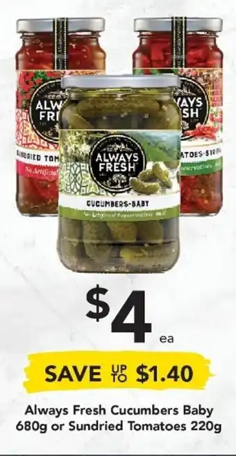 Drakes Always Fresh Cucumbers Baby 680g or Sundried Tomatoes 220g offer