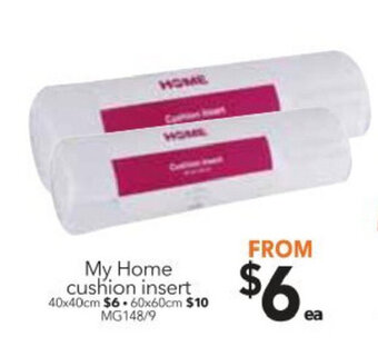 Cheap as Chips My Home Cushion Insert 40x40cm offer