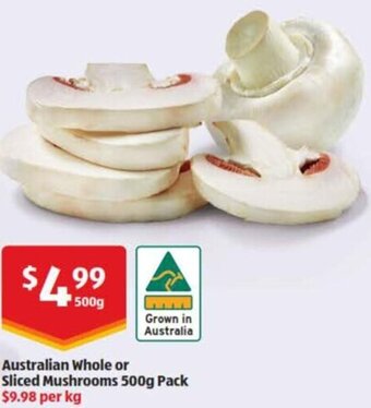 ALDI Australian Whole or Sliced Mushrooms 500g Pack offer