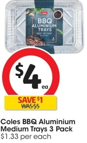 Coles Coles BBQ Aluminium Medium Trays 3 Pack offer