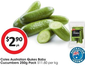 Coles Coles Australian Qukes Baby Cucumbers 250g Pack offer