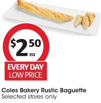 Coles Coles Bakery Rustic Baguette offer