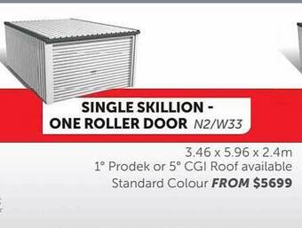 Stratco Single skillion - one roller door offer