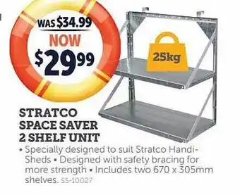 Stratco Stratco space ssaver 2 shelf unit offer