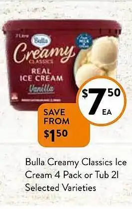 Foodworks Bulla creamy classics ice cream offer