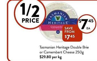Foodworks Tasmanian heritage double brie or camembert cheese offer
