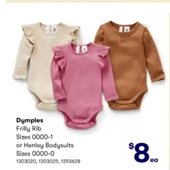 BIG W Dymples Frilly Rib Size 0000-1 or Henley Bodysuits Sizes 0000-0 offer