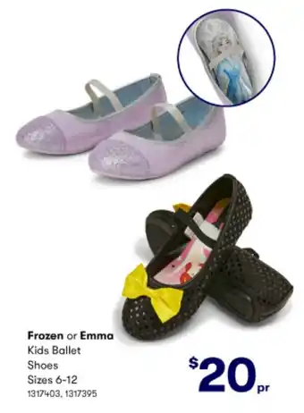 BIG W Frozen or Emma Kids Ballet Shoes Sizes 6-12 offer
