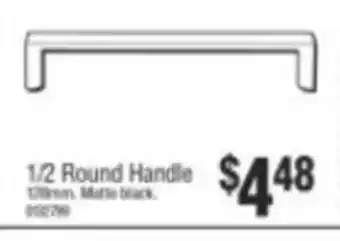 Bunnings 1/2 Round Handle offer
