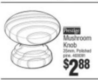 Prestige Mushroom Knob