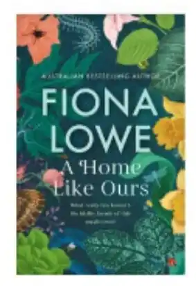 BIG W Fiona Lowe A Home Like Ours offer