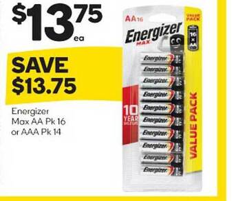 Woolworths Energizer max aa pk 16 or aaa pk 14 offer