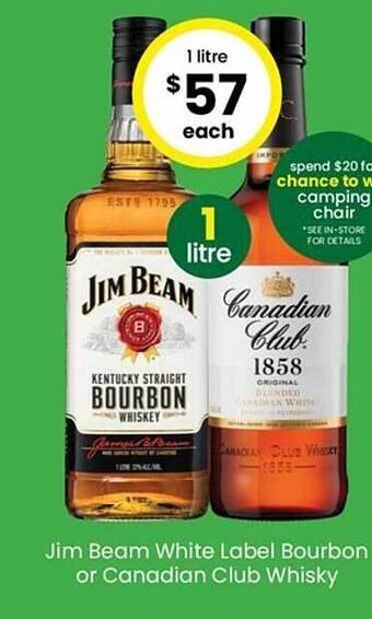 The Bottle O Jim beam white label bourbon or canadian club whisky offer