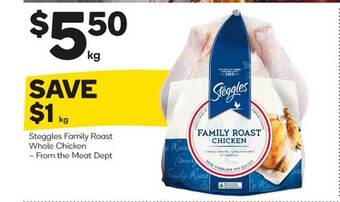 Woolworths Steggles family roast whole chicken - from the meat dept offer