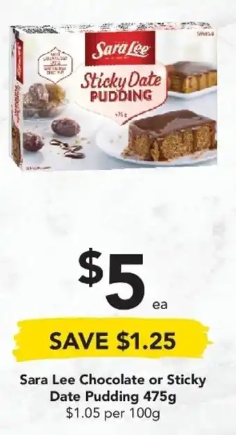 Sara Lee Chocolate or Sticky Date Puddinh 475g