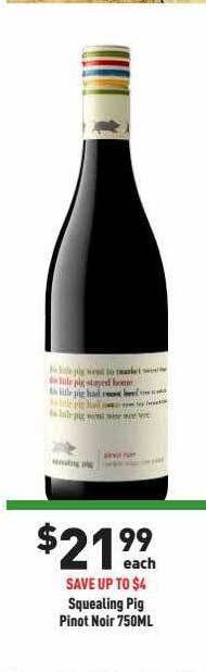 Squealing pig pinot noir