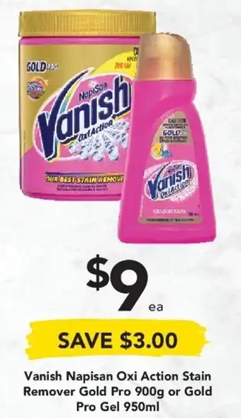 Drakes Vanish Napisan Oxi Action Stain Remover Gold Pro 900g or Gold Pro Gel 950ml offer