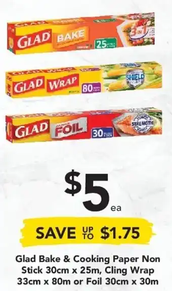 Drakes Glad Bake & Cooking Paper Non Stick 30cmx25cm, Cling Wrap 33cmx80m or Foil 30cmx30cm offer