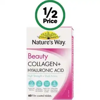Woolworths Nature’s way beauty collagen + hyaluronic acid tablets pk 60# offer
